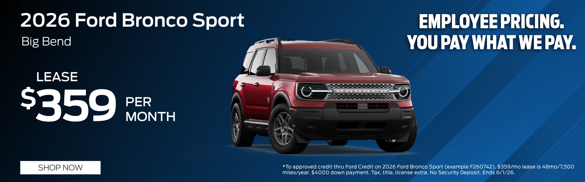 2026 Bronco Sport Big Bend. LEASE: $359/mo.
