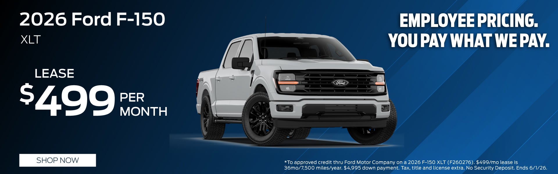 2026 F-150 XLT. LEASE: $499/mo